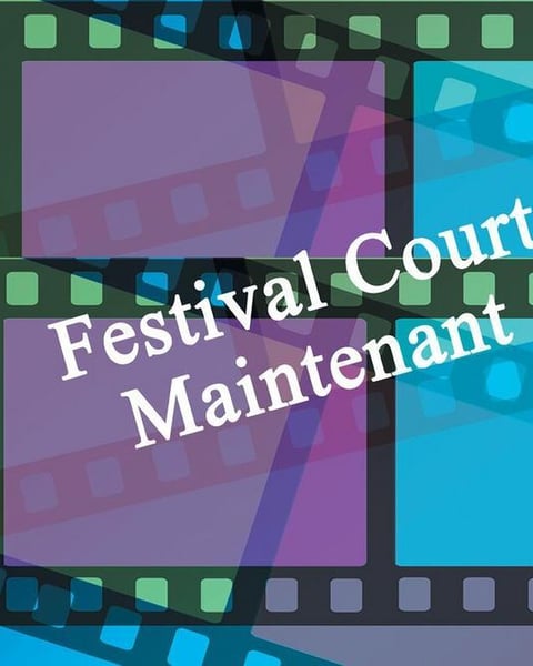 Festival Court Maintenant