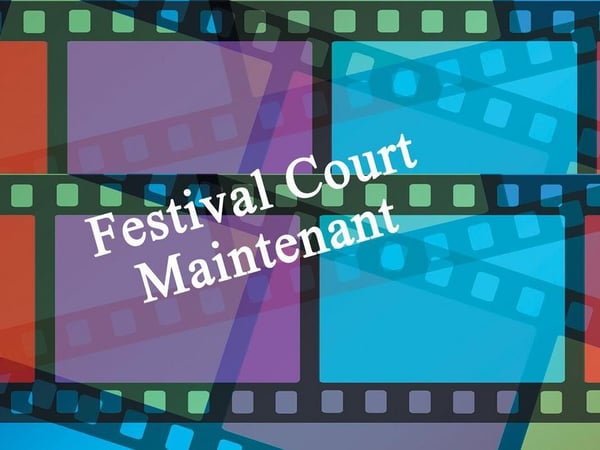 Festival Court Maintenant
