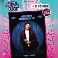 Gérémy Crédeville, Enchanteur