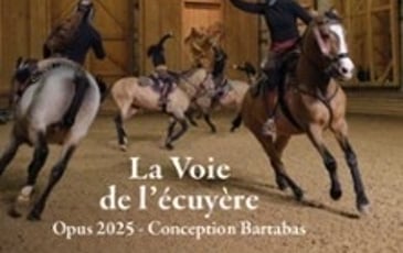 La Voie de l'Écuyère Opus 2026