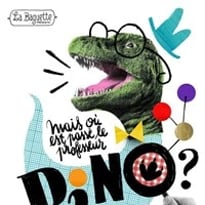 Mais où est passé le professeur Dino ?