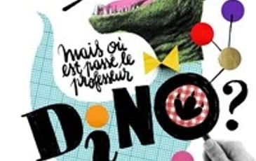 Mais où est passé le professeur Dino ?