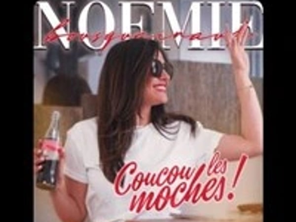 Noémie Bousquainaud dans Coucou les moches