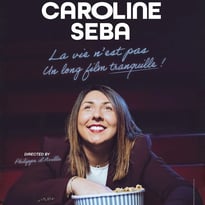 Caroline Seba dans La vie n'est pas un long film tranquille !