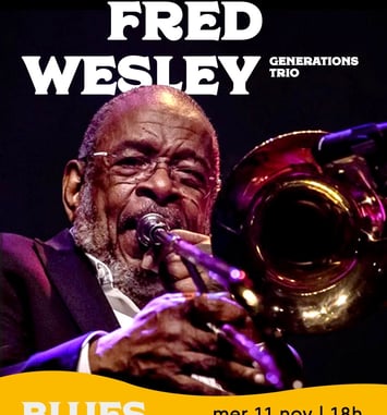 Fred Wesley Generations Trio