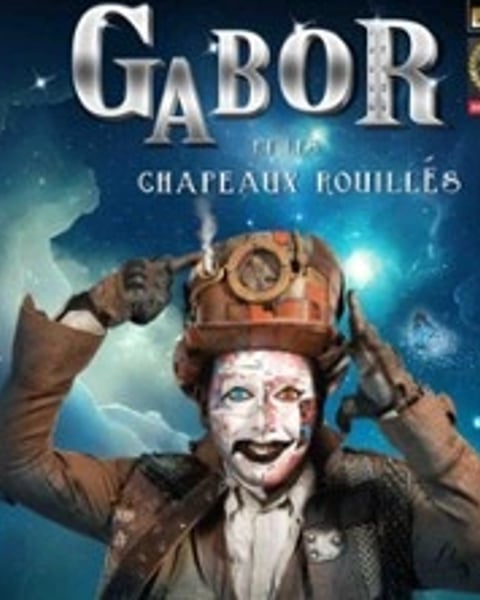 Gabor et les Chapeaux Rouillés