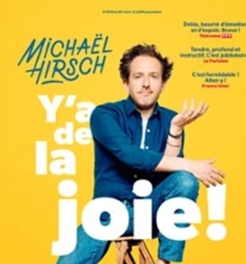 Michaël Hirsch, Y'a de la Joie !