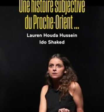 Une Histoire Subjective du Proche-Orient Mais Néanmoins Valide… Je Pense