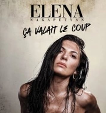 Elena Nagapetyan, Ça valait le coup (tournée)
