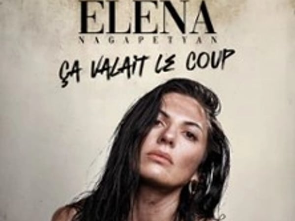 Elena Nagapetyan, Ça valait le coup
