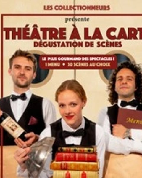 Théâtre à la Carte