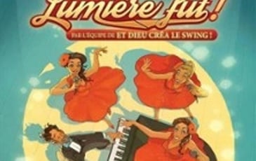 Swing Cockt'elles, Et la Lumière Fut !