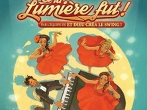 Swing Cockt'elles, Et la Lumière Fut !