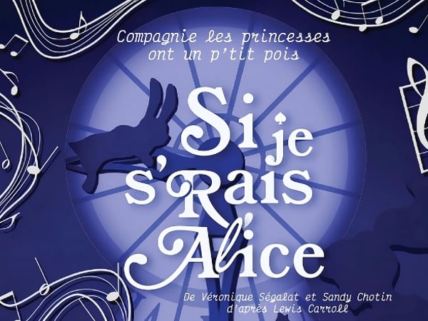 Si je s’rais Alice