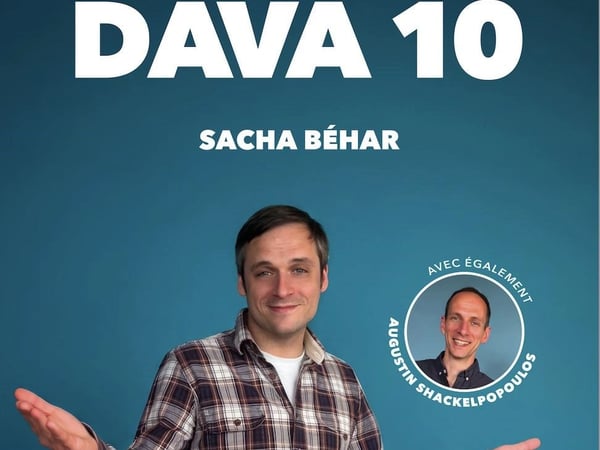 Sacha Béhar et Augustin Shackelpopoulos : Dava 10
