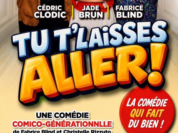 Tu t'laisses aller !