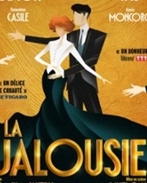 La Jalousie - Tournée